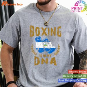 DNA of a Fighter Boxing is in my D-N-A Nicaragua Flag Boxing Gloves T-shirt