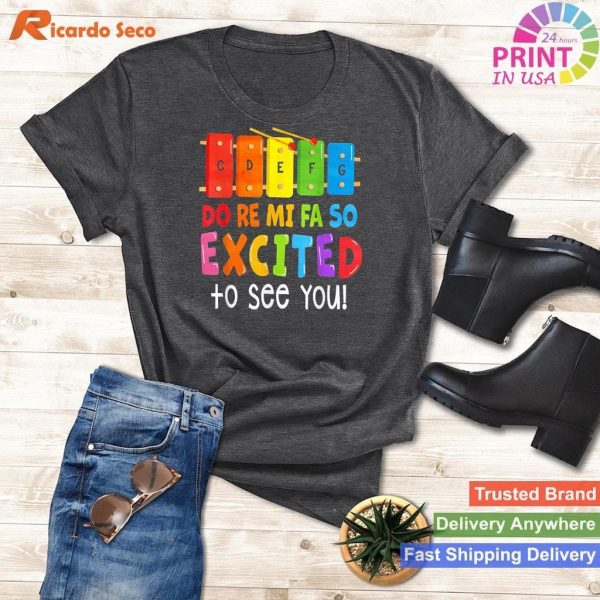 Do Re Mi Fa So Excited To See You Music Teacher T-shirt
