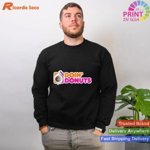 Doin' Donuts - Funny Racing & Drift Car Enthusiast T-shirt