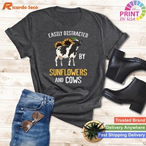 Easily Distracted By Sunflowers and Cows - Humorous Graphic Tee