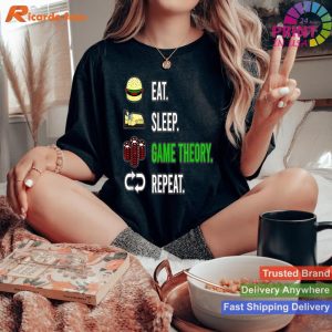 Eat Sleep Game Theory Funny Hobby Gift T-shirt