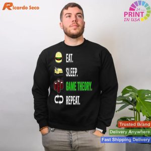 Eat Sleep Game Theory Funny Hobby Gift T-shirt