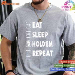 Eat Sleep HoldÂ´em Repeat Texas HoldÂ´em T-shirt