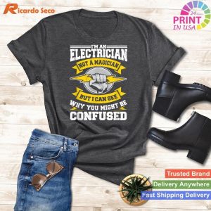 Electrician Magician Electrical Repairman & Electronics Tech T-Shirt