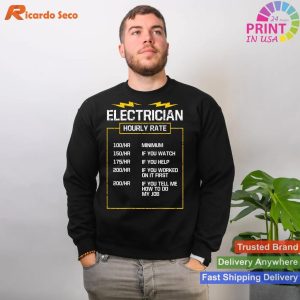 Electrician's Hourly Rate Funny Electrical Engineering T-Shirt