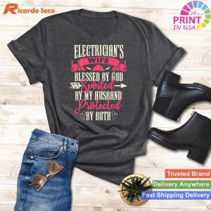 Electrician's Wife Special Design T-Shirt with Back Print