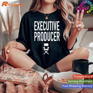 Executive Producer Movie T-Shirt - A Must-Have for Film Executives