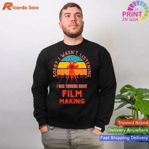 Filmmaking Humor T-Shirt - For Movie Directors and Film Makers