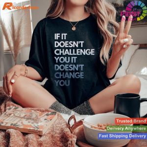 Fitness Motivation - Inspiring Quotes on a Stylish Fitness T-shirt