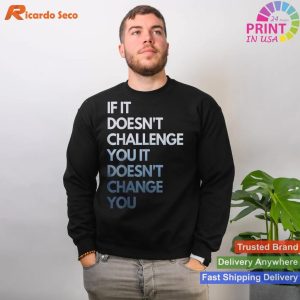 Fitness Motivation - Inspiring Quotes on a Stylish Fitness T-shirt