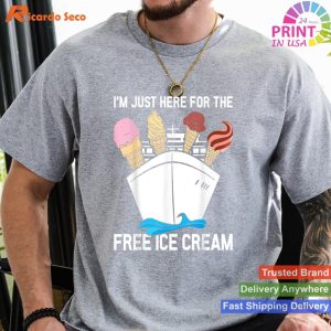 Free Ice Cream Fan Funny Cruise T-shirt