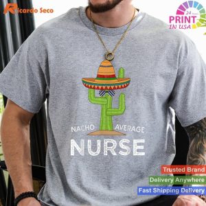 Fun Nursing Appreciation T-shirt Humorous Style for Female & Male Nurses