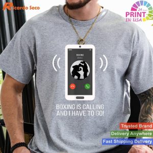 Funny Boxing Is Calling T-shirt