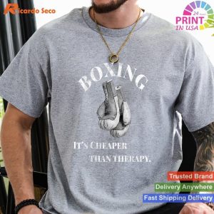 Funny Boxing T Shirt Cheaper than Therapy T-shirt