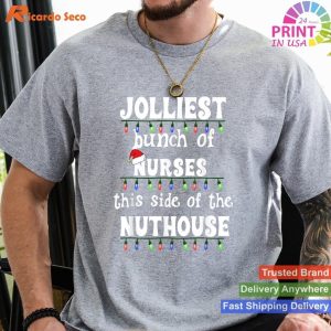 Funny Christmas Nurse Group T-shirt Jolliest Bunch of Nurses Tee