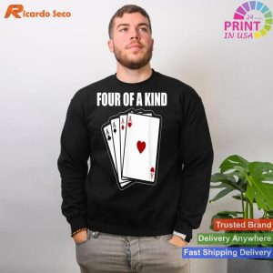 Funny Poker Four Of A Kind Aces Texas Holdem Lucky T-shirt
