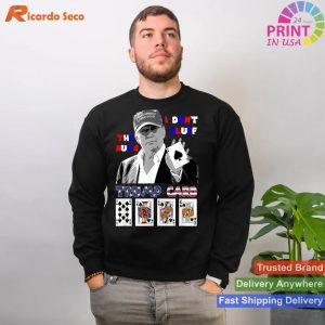 Funny Trump Poker I Don't Bluff, The Nuts Ace President T-shirt