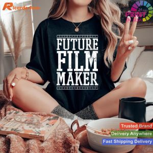 Future Film Maker Gift T-Shirt - Stylish Filmmaker Design