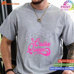 Gift for Cruising Queens Lover Shirt for Women