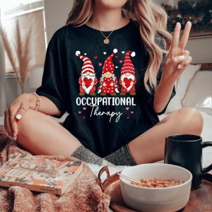 Gnomes of Therapy Occupational Therapist is Valentine is Day Tee