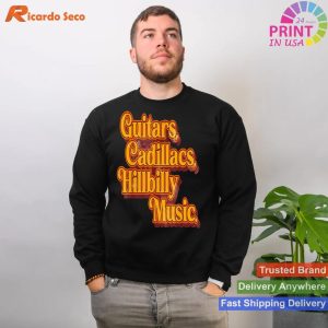 Guitars, Cadillacs And Hillbilly Music Apparel Country songs T-shirt