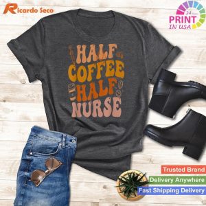 Half Coffee Half Nurse Groovy Colors for RN LPN Medical Staff