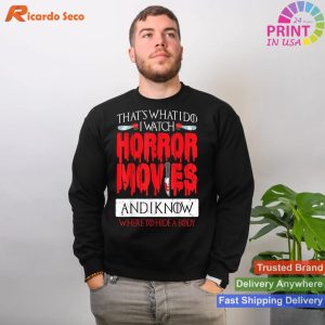 Horror Movie Enthusiast T-Shirt - 'I Watch Horror Movies' Design