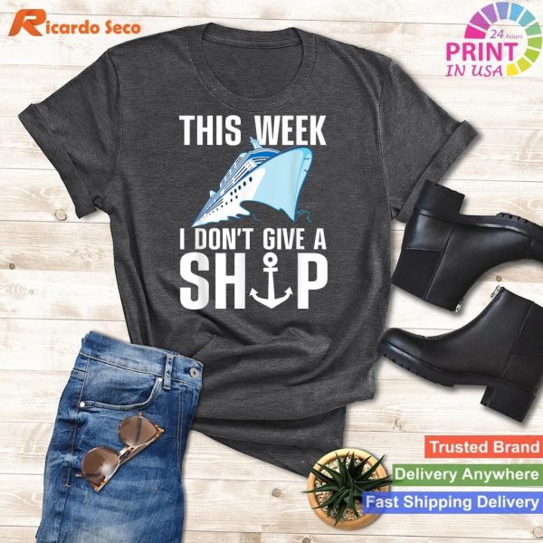 Humorous Art Cruise Ship Boat Lovers T-shirt for Men and Women