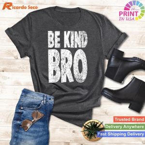 Join the Kindness Movement - Weathered 'Be Kind Bro' T-shirt