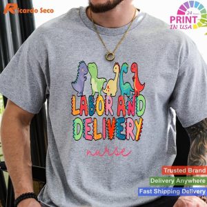 Labor and Delivery Nurse Cute Dinosaur L&D Nurse T-shirt