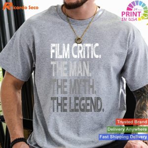 Legendary Film Critic T-Shirt - Ideal Gift for Movie Experts