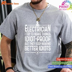 Lineman & Electronics Engineers Funny Electrician Art T-Shirt for Men