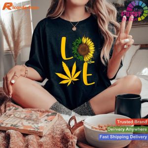 Love Weed - Sunflower Love Cannabis Tee