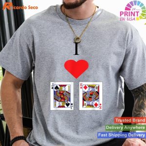 Loving the Cards Poker Joke Tee for Card Enthusiasts