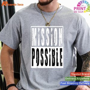Mission Possible - Motivational Inspirational School Tee