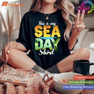 Nautical Vibes Sea Day Shirt for Cruise Family Matching