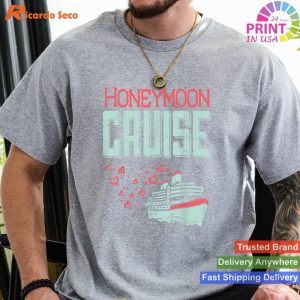 Newlywed Adventure Honeymoon Cruise Ship Vacation T-shirt
