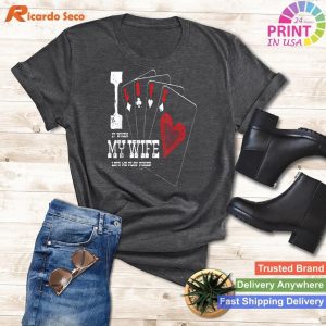 Poker Bliss in Marriage Comical Tee for Husband's Poker Joy