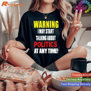 Political Jest Funny Politics Novelty - Birthday Gift Tee