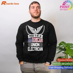 Proud American Union Electrician A Statement T-Shirt