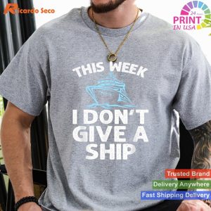 Ship Vibes Funny Cruise Design for Men and Women T-shirt