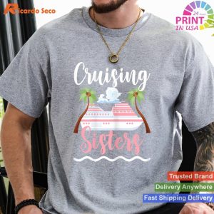 Sibling Adventure Cruise Ship Sisters T-shirt