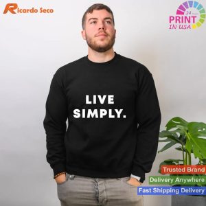 Simply Live - Motivational Inspirational Social T-shirt