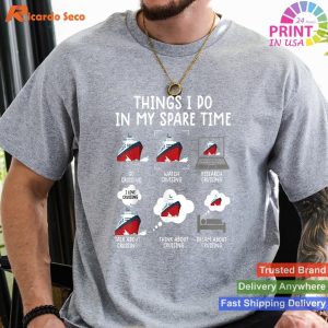 Spare Time Laughs Funny Cruising Tee for Things I Do