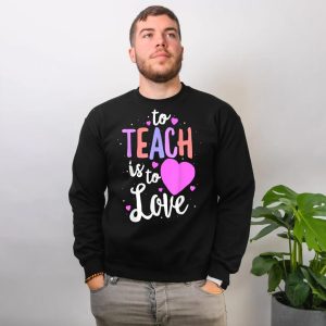 Teaching Love A Special Valentine is Day Teacher Gift Tee