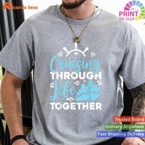 Together Through Life Couples Cruise Matching Trip T-shirt