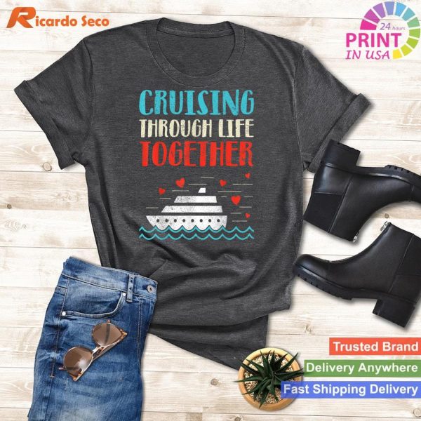 Together Through Life Cruising T-shirt