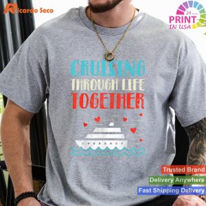 Together Through Life Cruising T-shirt