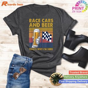 Vintage Race Cars Checkered Flag Beer That's Why I'm Here T-shirt