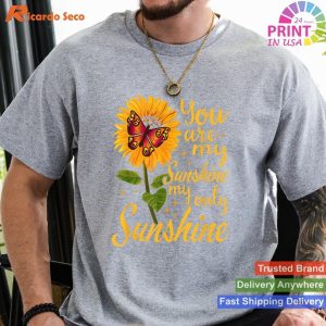 You Are My Sunshine - Butterfly Sunflower for a Bright Message